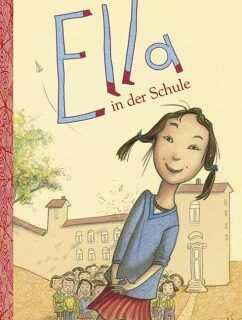 Ella in der Schule / Ella Bd.1 (eBook, ePUB)