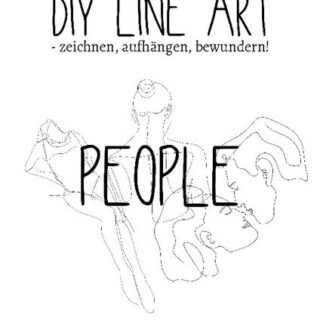 DIY Line Art 'People' - zeichnen, aufhängen, bewundern!