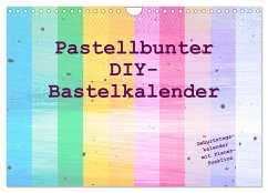 Pastellbunter DIY-Bastelkalender (Wandkalender 2025 DIN A4 quer), CALVENDO Monatskalender