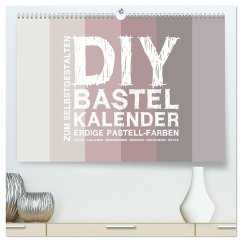 DIY Bastel-Kalender -Erdige Pastell Farben- Zum Selbstgestalten (hochwertiger Premium Wandkalender 2025 DIN A2 quer), Kunstdruck in Hochglanz